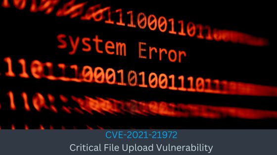 CVE-2021-21972 Critical File Upload Vulnerability