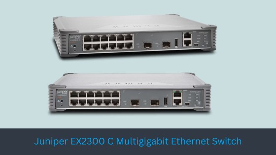 Juniper EX2300 C Multigigabit Ethernet Switch