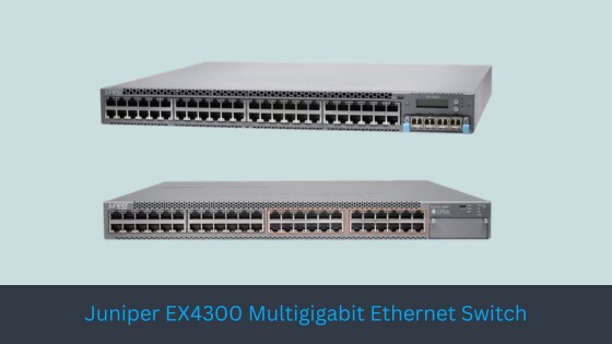 Juniper EX4300 Multigigabit Ethernet Switch