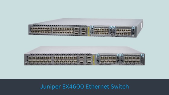 Juniper EX4600 Ethernet Switch