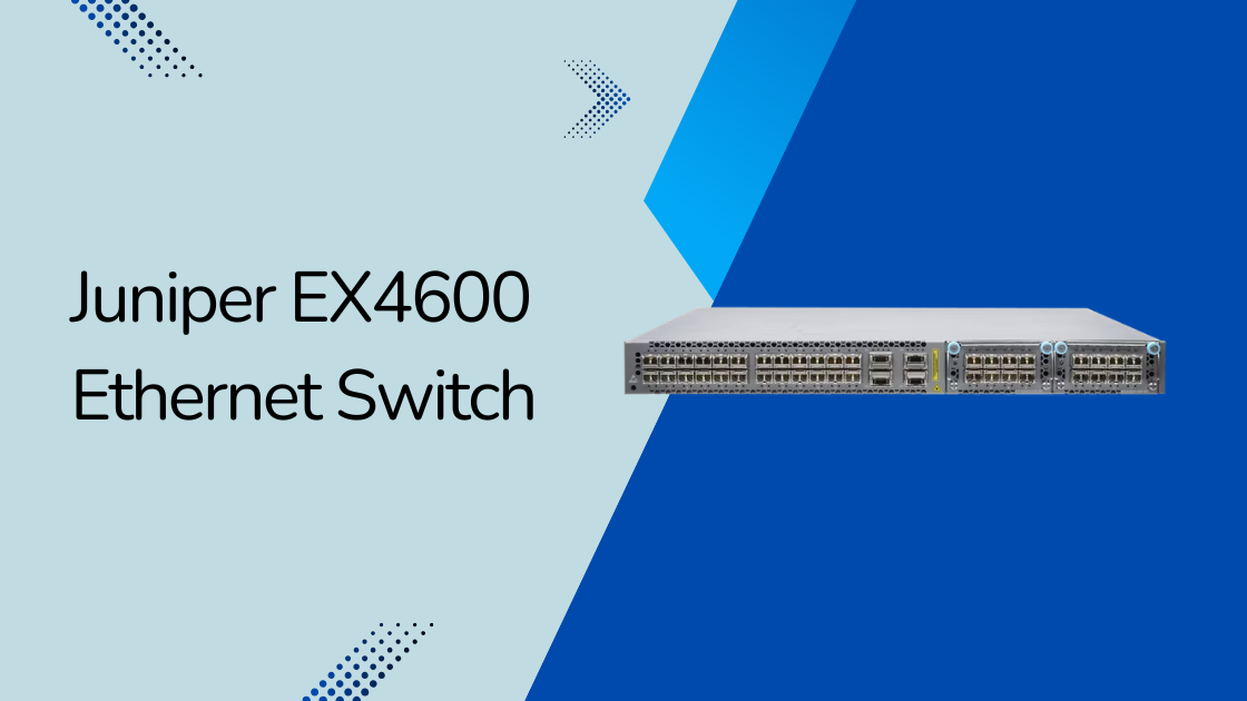 Juniper EX4600 Ethernet Switch