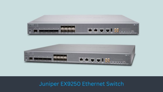 Juniper EX9250 Ethernet Switch