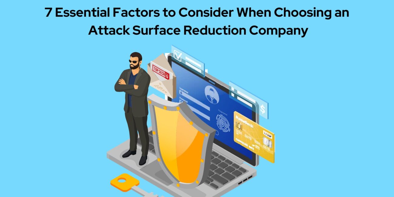 Attack surface reduction company