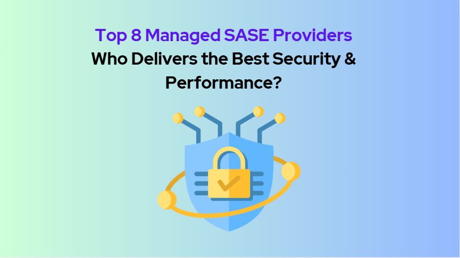 Managed SASE provider