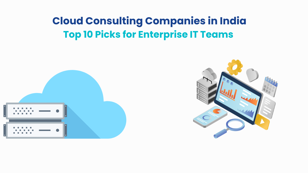 Top Cloud Consulting Companies in India