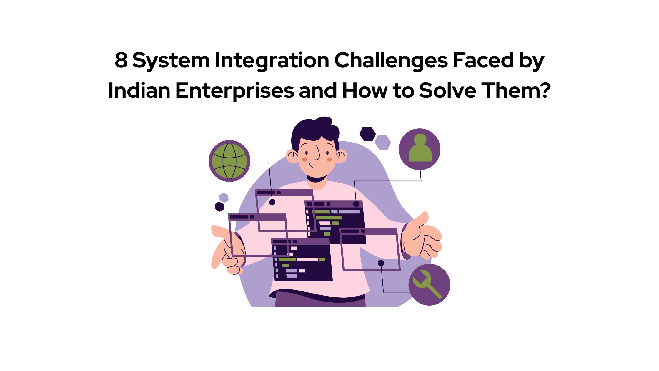 system integration challenges and solutions