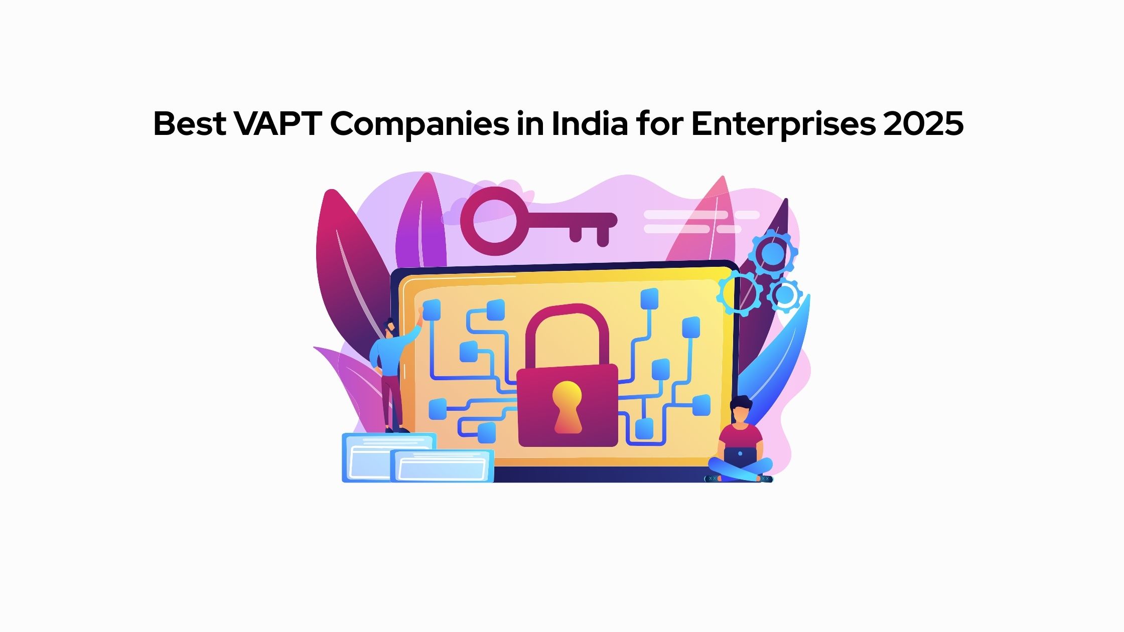 top vapt companies in india